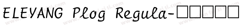 ELEYANG Plog Regula字体转换